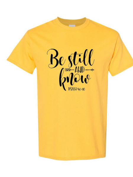 Be Still and Know tee