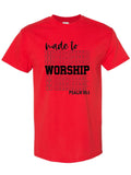 Made to Worship tee