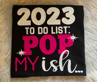 Pop My Ish tee