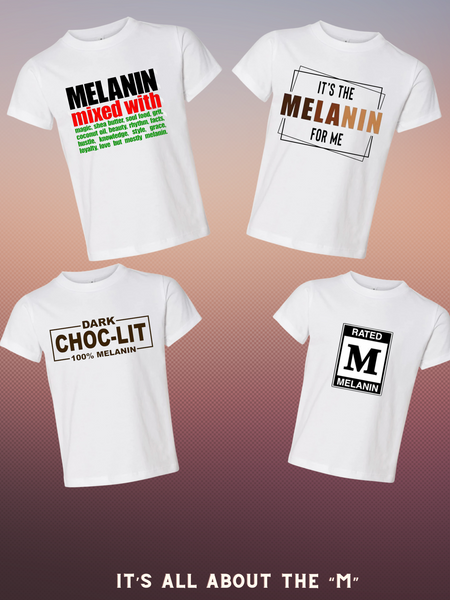 Melanin tees