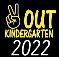 Peace Out Kindergarten